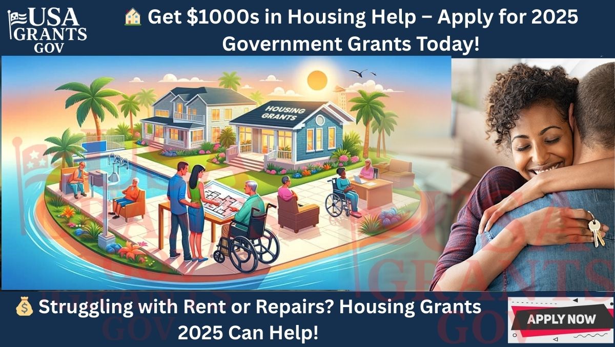 Housing Assistance Grants 2025