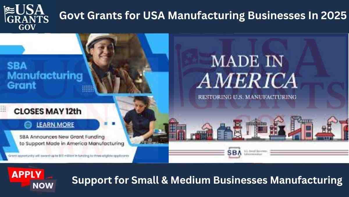 USA Manufacturing Grants